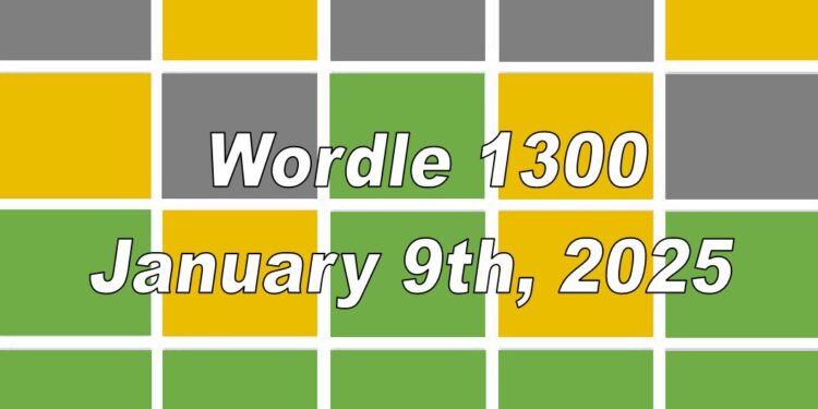Daily Wordle 1300 - 9th January 2025