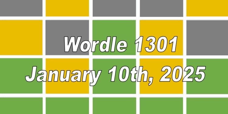 Daily Wordle 1301 - 10th January 2025