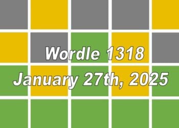 ‘Wordle’ Answer Today 1318 January 27th 2025 – Hints and Solution (1/27/25)