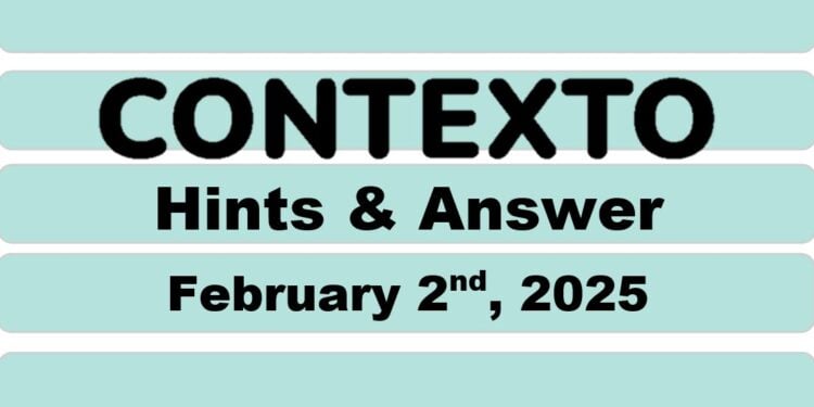 Daily Contexto 868 - February 2nd 2025