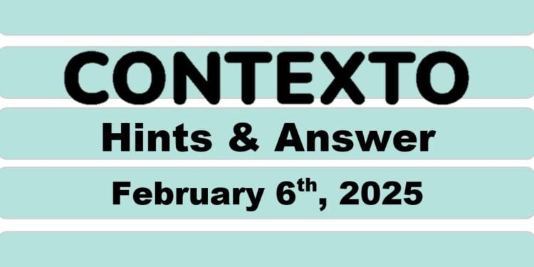 Daily Contexto 872 - February 6th 2025