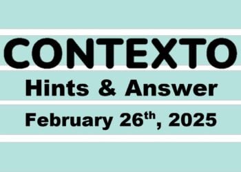 ‘Wordle’ Answer Today 1348 February 26th 2025 – Hints and Solution (2/26/25)