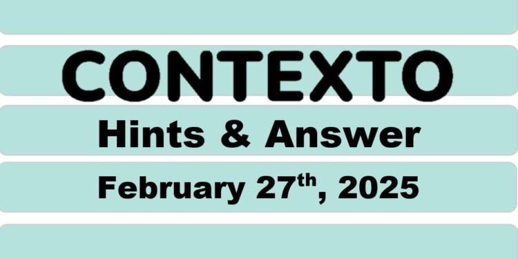 Daily Contexto 893 - February 27th 2025