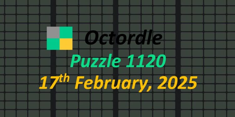 Daily Octordle 17th February 2025 Answers Today 1120