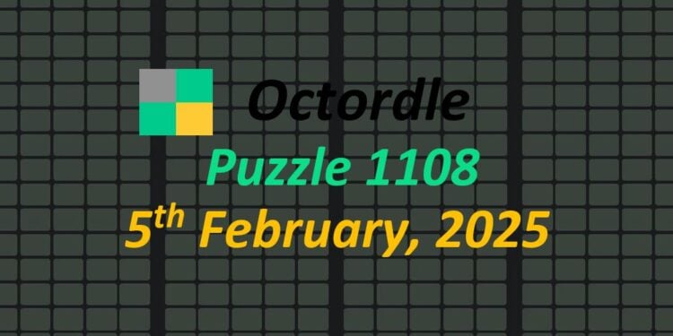 Daily Octordle 5th February 2025 Answers Today 1108