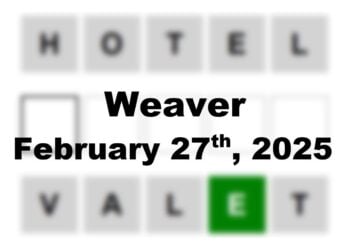 ‘Wordle’ Answer Today 1349 February 27th 2025 – Hints and Solution (2/27/25)
