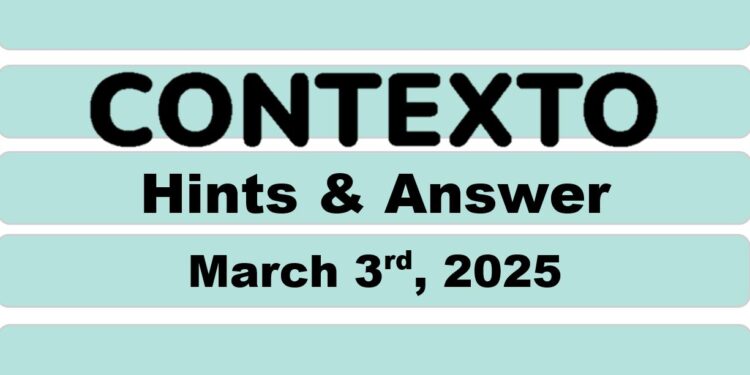 Daily Contexto 897 - March 3rd 2025