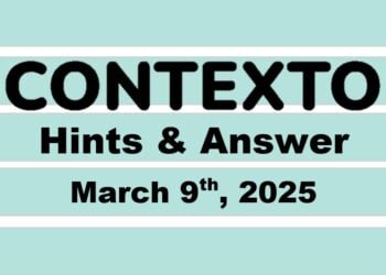 ‘Wordle’ Answer Today 1359 March 9th 2025 – Hints and Solution (3/9/25)