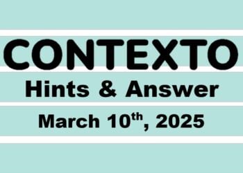 ‘Wordle’ Answer Today 1360 March 10th 2025 – Hints and Solution (3/10/25)