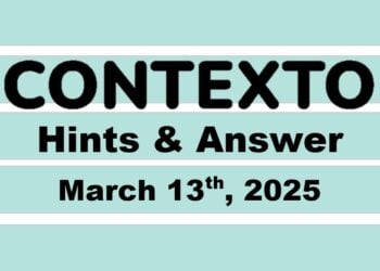 ‘Wordle’ Answer Today 1363 March 13th 2025 – Hints and Solution (3/13/25)