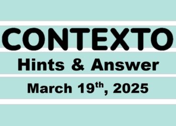 ‘Wordle’ Answer Today 1369 March 19th 2025 – Hints and Solution (3/19/25)