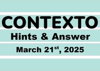 ‘Wordle’ Answer Today 1371 March 21st 2025 – Hints and Solution (3/21/25)
