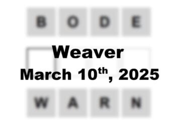Today’s ‘Weaver’ Answer: March 10th 2025 Hints and Solution
