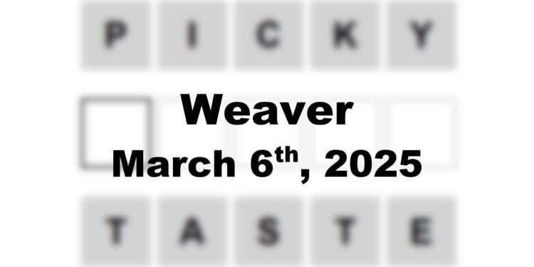 Daily Weaver Answers - 6th March 2025