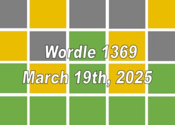 ‘Wordle’ Answer Today 1369 March 19th 2025 – Hints and Solution (3/19/25)