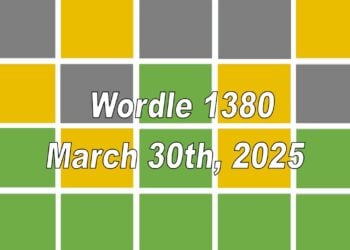 ‘Wordle’ Answer Today 1380 March 30th 2025 – Hints and Solution (3/30/25)