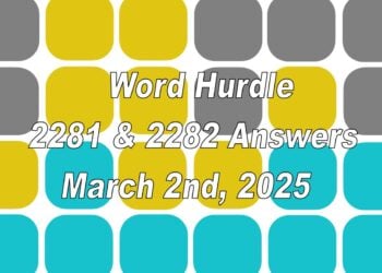 ‘Wordle’ Answer Today 1352 March 2nd 2025 – Hints and Solution (3/2/25)
