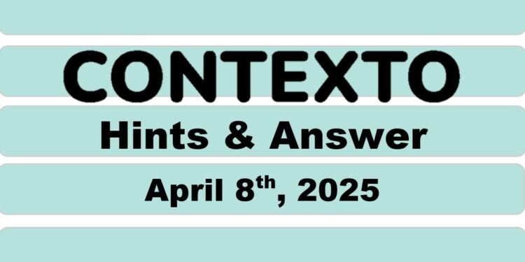Daily Contexto 933 - April 8th 2025
