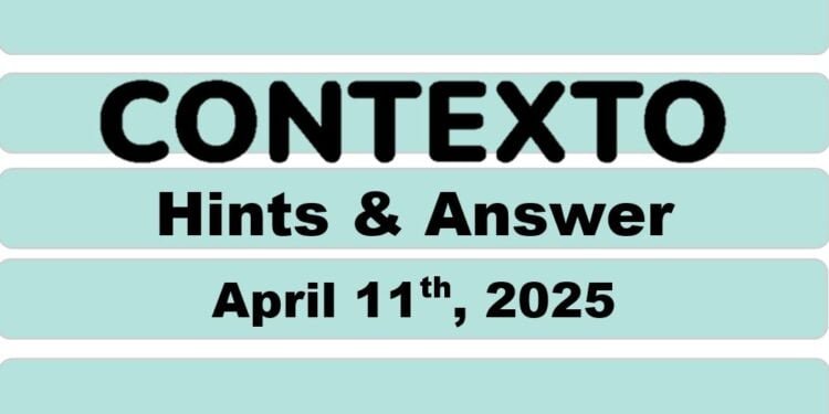 Daily Contexto 936 - April 11th 2025