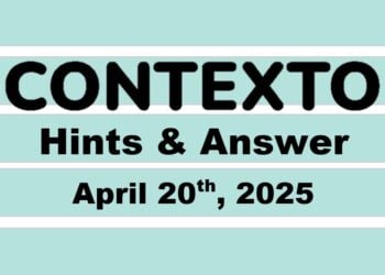 ‘Wordle’ Answer Today 1401 April 20th 2025 – Hints and Solution (4/20/25)
