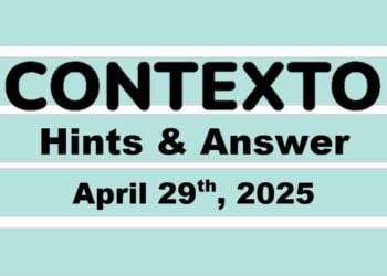 ‘Wordle’ Answer Today 1410 April 29th 2025 – Hints and Solution (4/29/25)