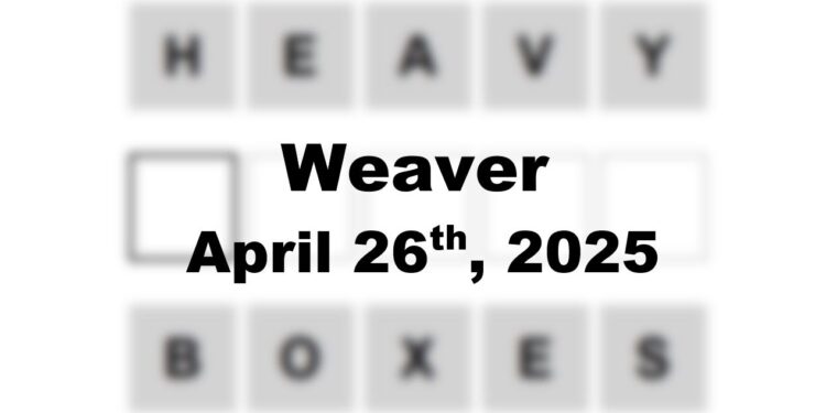 Daily Weaver Answers - 26th April 2025