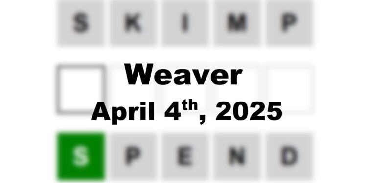 Daily Weaver Answers - 4th April 2025