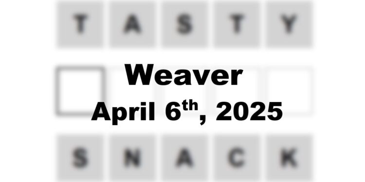 Daily Weaver Answers - 6th April 2025