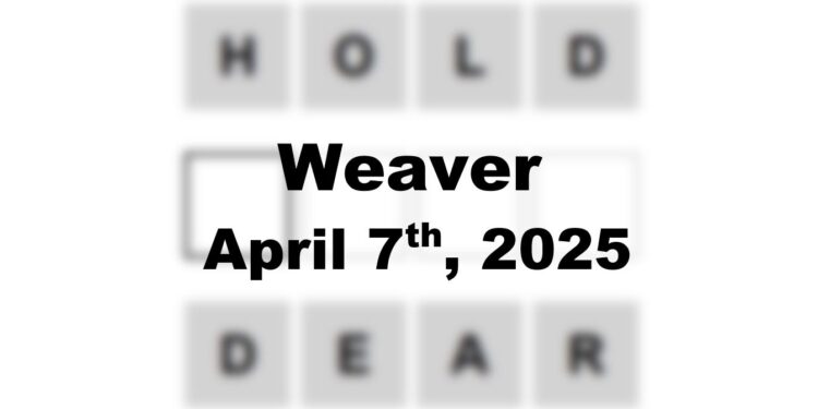 Daily Weaver Answers - 7th April 2025