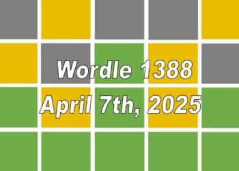 ‘Wordle’ Answer Today 1388 April 7th 2025 – Hints and Solution (4/7/25)