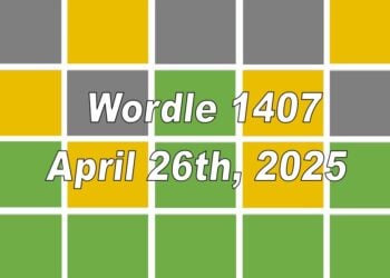 ‘Wordle’ Answer Today 1407 April 26th 2025 – Hints and Solution (4/26/25)