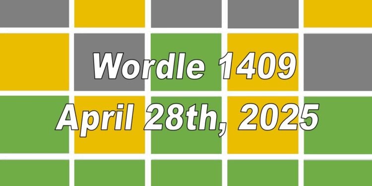 Daily Wordle 1409 - 28th April 2025