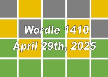 ‘Wordle’ Answer Today 1410 April 29th 2025 – Hints and Solution (4/29/25)