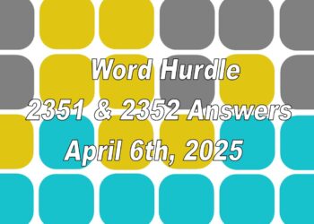 ‘Wordle’ Answer Today 1387 April 6th 2025 – Hints and Solution (4/6/25)