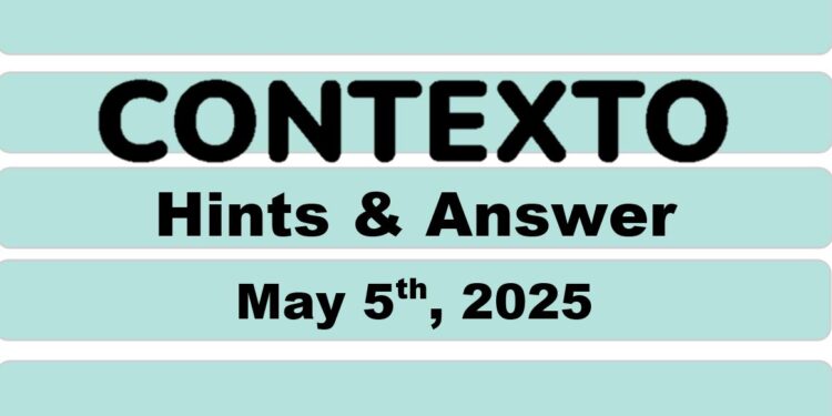 Daily Contexto 960 - May 5th 2025
