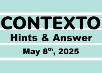 ‘Wordle’ Answer Today 1419 May 8th 2025 – Hints and Solution (5/8/25)