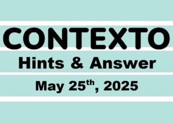 ‘Wordle’ Answer Today 1436 May 25th 2025 – Hints and Solution (5/25/25)