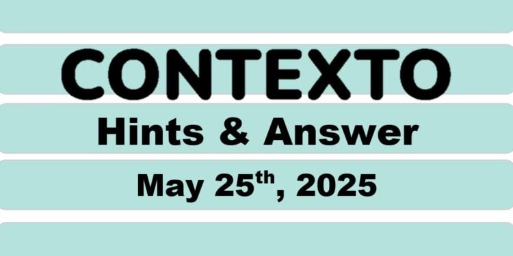 Daily Contexto 980 - May 25th 2025