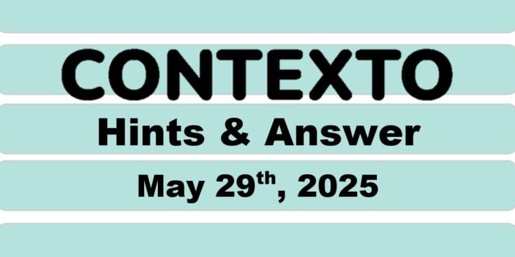 Daily Contexto 983 - May 29th 2025