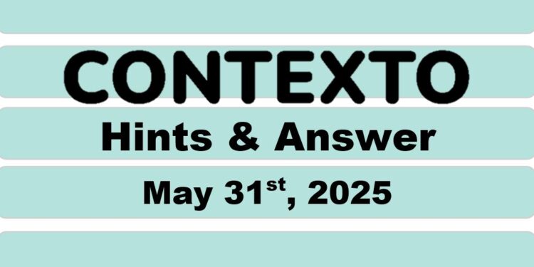 Daily Contexto 985 - May 31st 2025