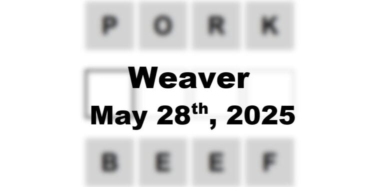 Daily Weaver Answers - 28th May 2025