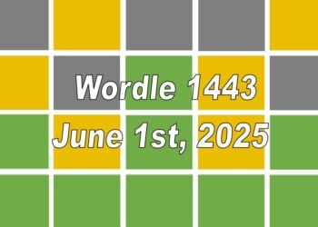 ‘Wordle’ Answer Today 1443 June 1st 2025 – Hints and Solution (6/1/25)