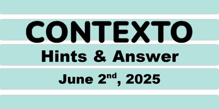 Daily Contexto 987 - June 2nd 2025