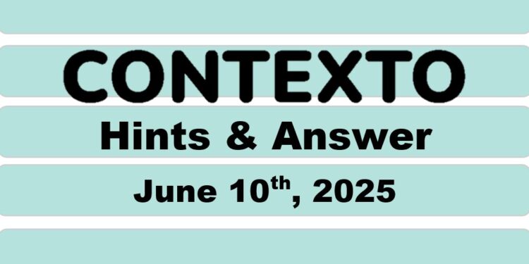 Daily Contexto 995 - June 10th 2025