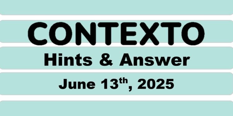 Daily Contexto 999 - June 13th 2025