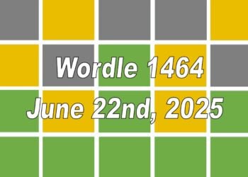 ‘Wordle’ Answer Today 1464 June 22nd 2025 – Hints and Solution (6/22/25)