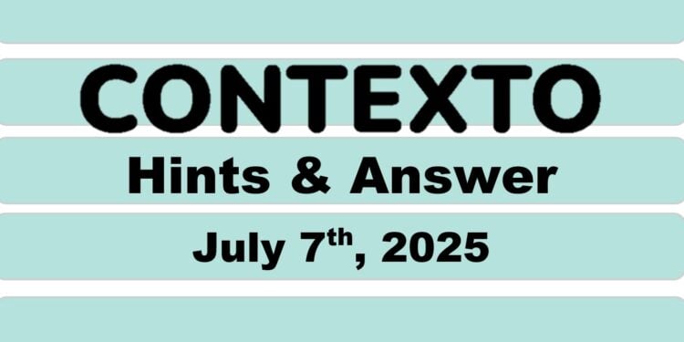 Daily Contexto 1023 - July 7th 2025