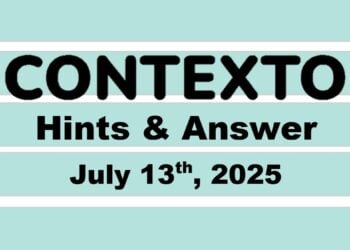 ‘Wordle’ Answer Today 1485 July 13th 2025 – Hints and Solution (7/13/25)