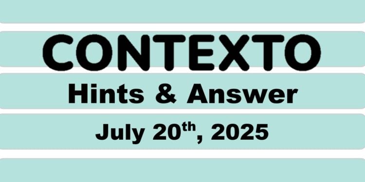 Daily Contexto 1036 - July 20th 2025