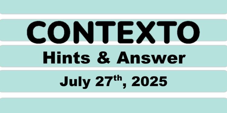 Daily Contexto 1043 - July 27th 2025